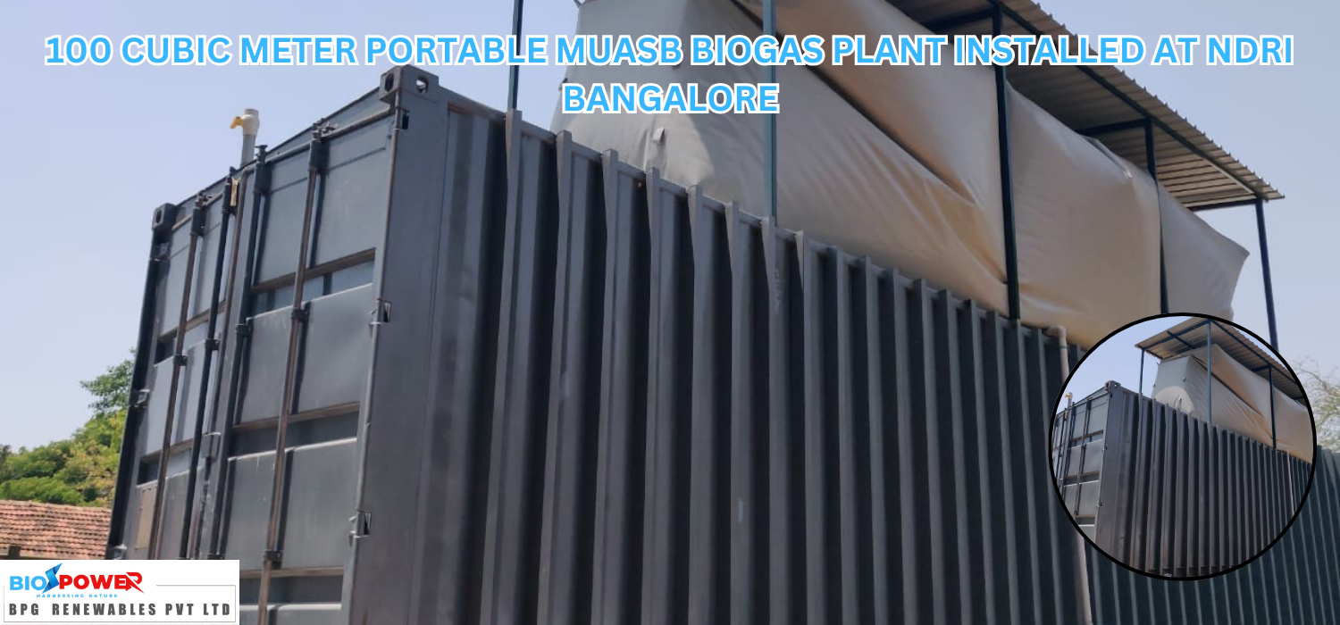 100 CUBIC METER PORTABLE MUASB BIOGAS PLANT INSTALLED AT NDRI BANGALORE